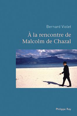 Bernard_Violet____la_rencontre_de_Malcolm_de_Chazal___d__Philippe_Rey_jpg